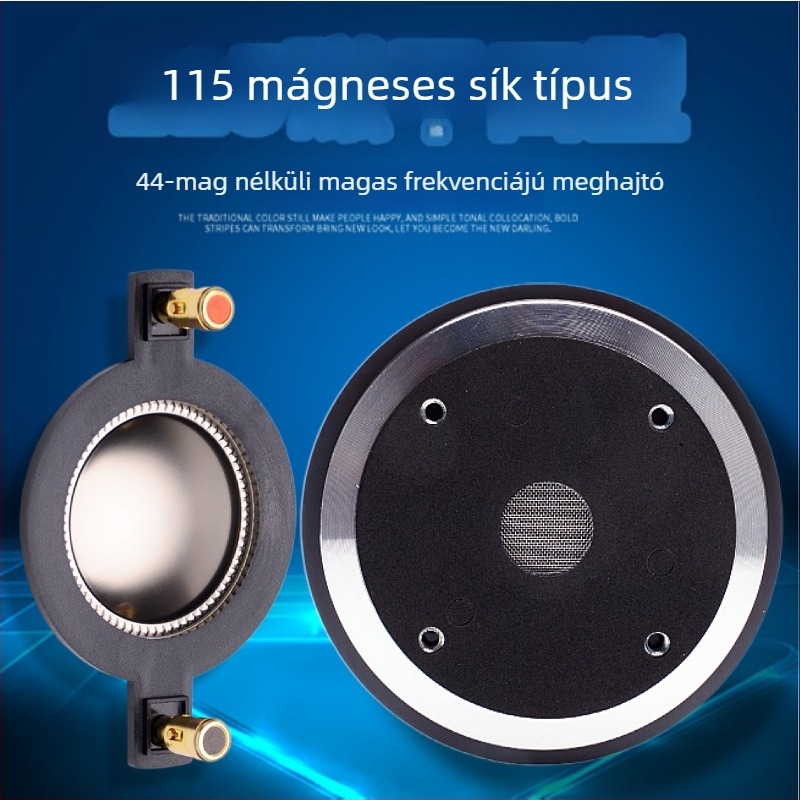 Leidezhu Magas frekvenciás meghajtó – 115 mágnes, 44 magköre, 44.4 hangtekercs, 44.5 membrán