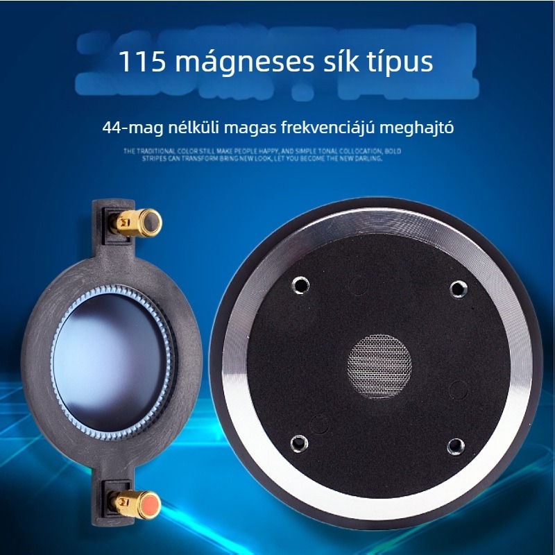 Leidezhu Magas frekvenciás meghajtó – 115 mágnes, 44 magköre, 44.4 hangtekercs, 44.5 membrán