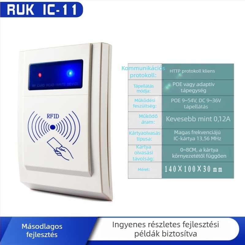 IC-11 Nélküli érintkezéses IC kártyaolvasó, 13,56 MHz, olvasási idő 0,08 s, PoE vagy DC 9–54 V tápegység, UDP/TCP/HTTP/MQTT