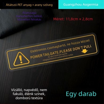 Autó karosszériára szóló matrica figyelmeztető jelzésekkel - ragasztószalag alapú, felhelyezés ragasztóval, testreszabás nélkül