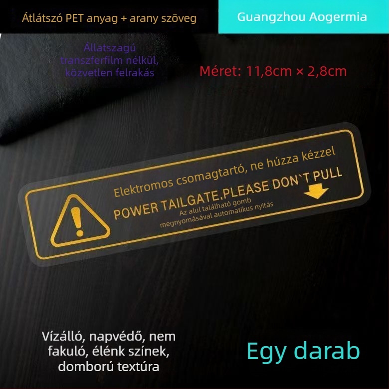 Autó karosszériára szóló matrica figyelmeztető jelzésekkel - ragasztószalag alapú, felhelyezés ragasztóval, testreszabás nélkül