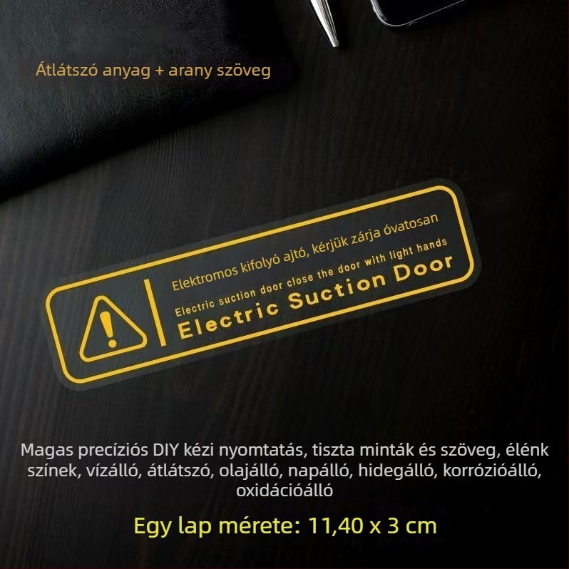 Autó karosszériára szóló matrica figyelmeztető jelzésekkel - ragasztószalag alapú, felhelyezés ragasztóval, testreszabás nélkül