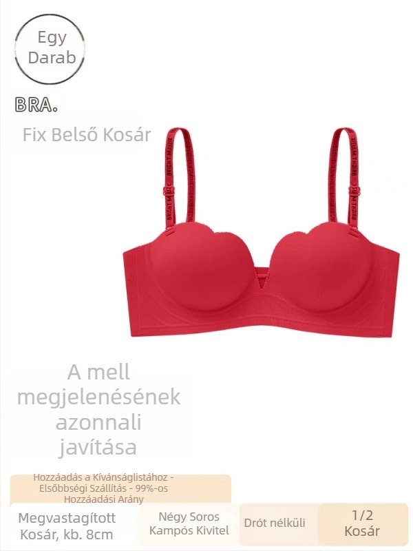 6 cm vastag párnázású strapless melltartó, kis mellhez, push-up, varrat nélküli, csúszásmentes, 3/4 kosár