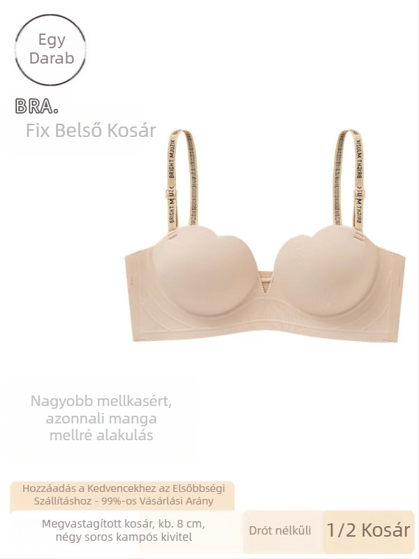 6 cm vastag párnázású strapless melltartó, kis mellhez, push-up, varrat nélküli, csúszásmentes, 3/4 kosár
