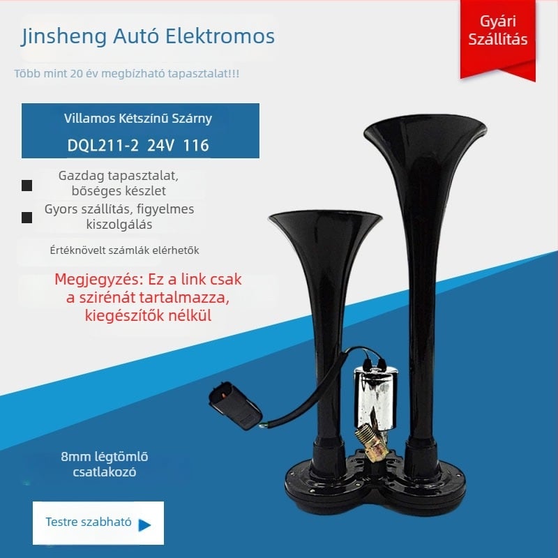 Autóriasztó kettős csővel, kettős hangzású, 24V, 72W, 105–125 dB, frekvencia-válasz: magas 525±30 Hz, mély 420±25 Hz