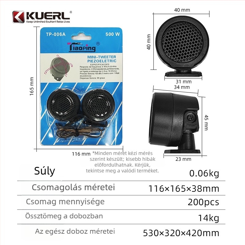 Autó tweeter 006A, 500W, 4Ω, 5kHz-20kHz, 105dB