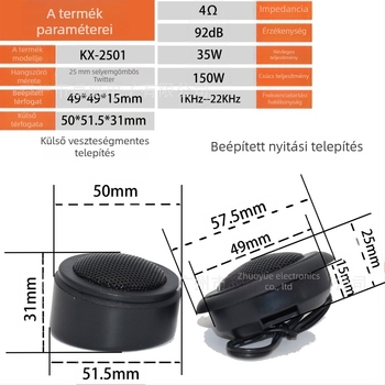 Autó tweeter KX-2501, univerzális kompatibilitás, 4 Ω impedancia, 92 dB hangnyomás