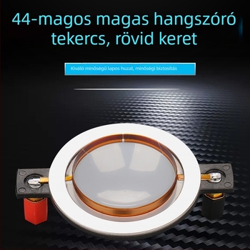 44‑magos tweeter 44,5 mm-es diafragmával, horn driverrel, magas polimer‑kompozit filmmel, nagy decibellel KTV‑hez