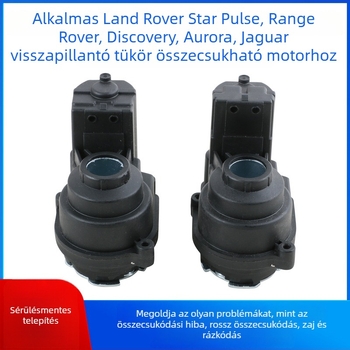Hátsó nézet tükrének összecsukó motorja Land Rover Velar, Range Rover, Discovery, Evoque és Jaguar modellekhez