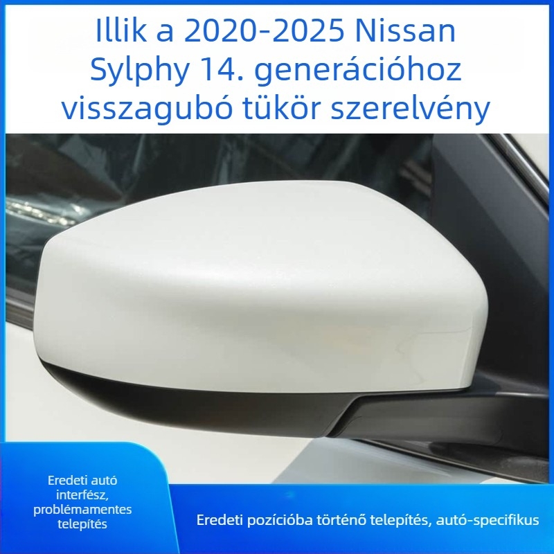 14. generációs Sylphy hátsó visszapillantó készlet, bal és jobb oldalhoz, sík tükrök; 12V tápegység; tükrök anyaga: üveg; burkolat anyaga: ABS; kompatibilis a 14. generáció Sylphy