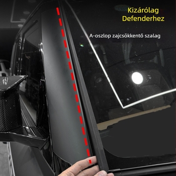 A-piloni tömítőszalag Land Rover Defenderhez (2020–2025): zajcsökkentés, szélvédő hangszigetelés, gumitömítés, por- és vízálló