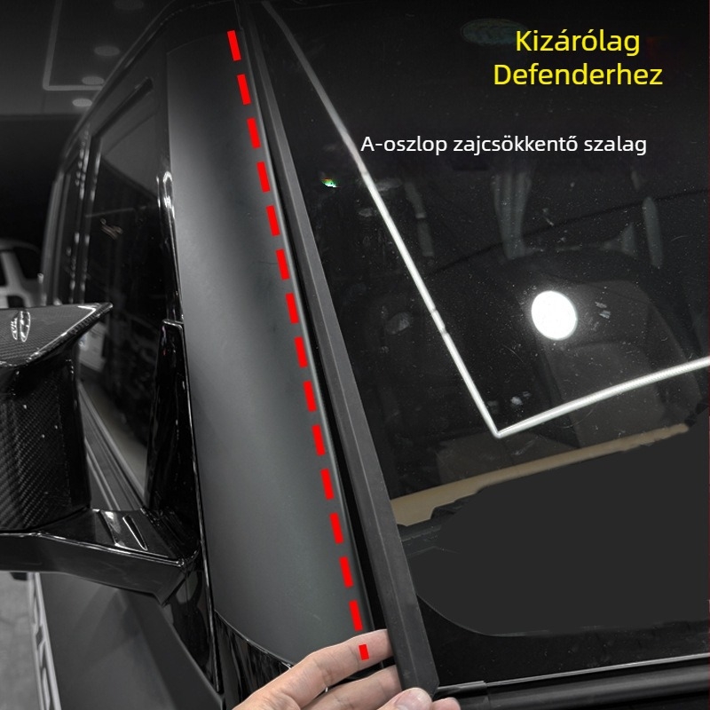 A-piloni tömítőszalag Land Rover Defenderhez (2020–2025): zajcsökkentés, szélvédő hangszigetelés, gumitömítés, por- és vízálló
