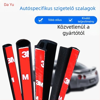 Autóajtó tömítőprofil, D- és P-típus, Z-típus ragasztó hátlappal, hornyába illeszkedő, szigetelés és vízállóság