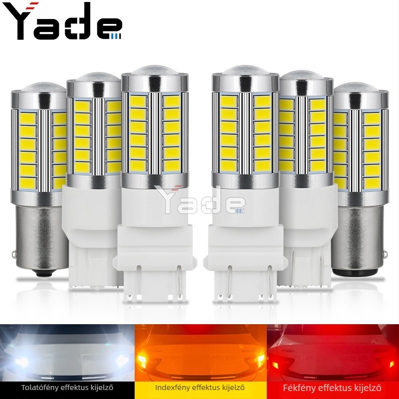 Yade LED autó lámpa: index- és féklámpa, 1156/1157, 5730/5630, 33SMD, T20, erős tolató fény