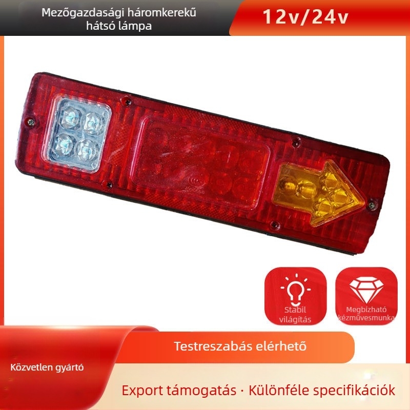 Mezőgazdasági triciklit hátsó lámpa – Többcélú (fék, kormányzás, hátramenet) beépített ütközés elleni fénnyel, 12/24V, LED + izzó