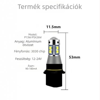 LED nappali menetfény autóhoz PSX26W P13W 3030 10SMD lencsés első ködlámpa