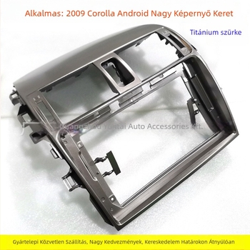 TO-64 Android navigációs keret Toyota Corolla 2009-hez, műanyag panel, 0,8 kg, kompatibil 2008 Corolla, Evoresn/Yisen
