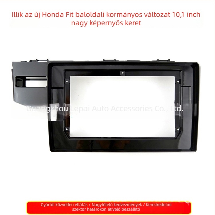Honda Fit 2014–2017 Android navigációs keret, nagy képernyőhöz (súly 500 g)