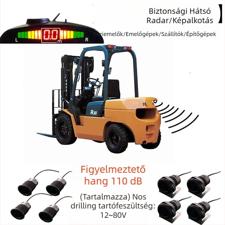 Hátrameneti radar hangalapú figyelmeztetéssel, 4 szenzorral, furatmentes szerelés, 110 dB riasztás, 12V tápegység, univerzális targoncákhoz.