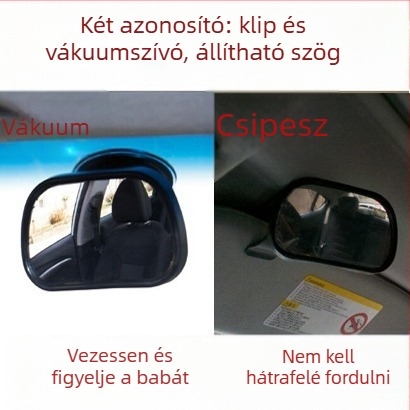 Autóba üléses baba hátsó néző – gömb alakú tükör, rögzítés vákuumcső vagy klipsz a napsütötte felülethez, PE műanyag ház
