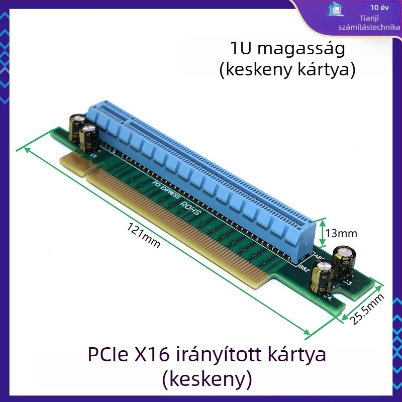 PCIe irányító kártya PCIe x1/x4/x8/x16 foglalatokhoz – bal oldali adapter alaplaphoz, rézmagú, modell 01