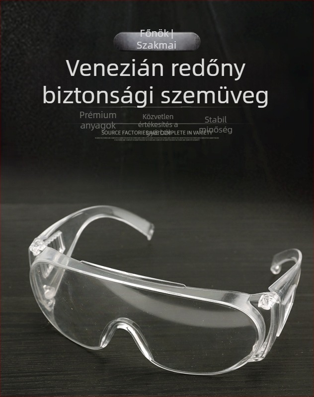 PC anyagú védőszemüveg, átlátszó lencse, normál lencse vastagság, normál fényáteresztés, fröccsenés, por és ütés elleni védelem
