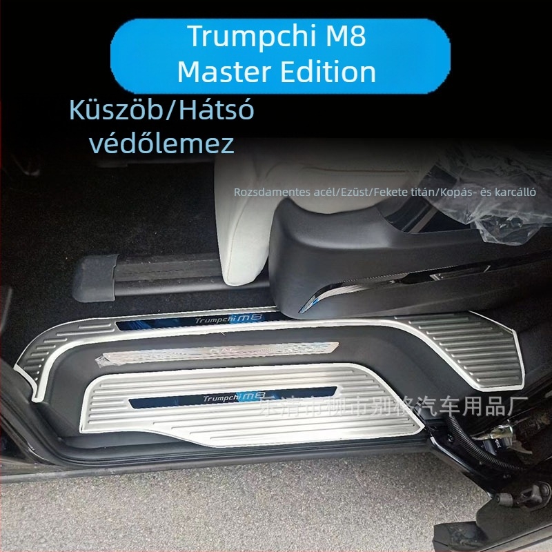 Rozsdamentes acél küszöb- és üdvözlő pedál Trumpchi M8 Master Edition-hoz – belső felület védelme