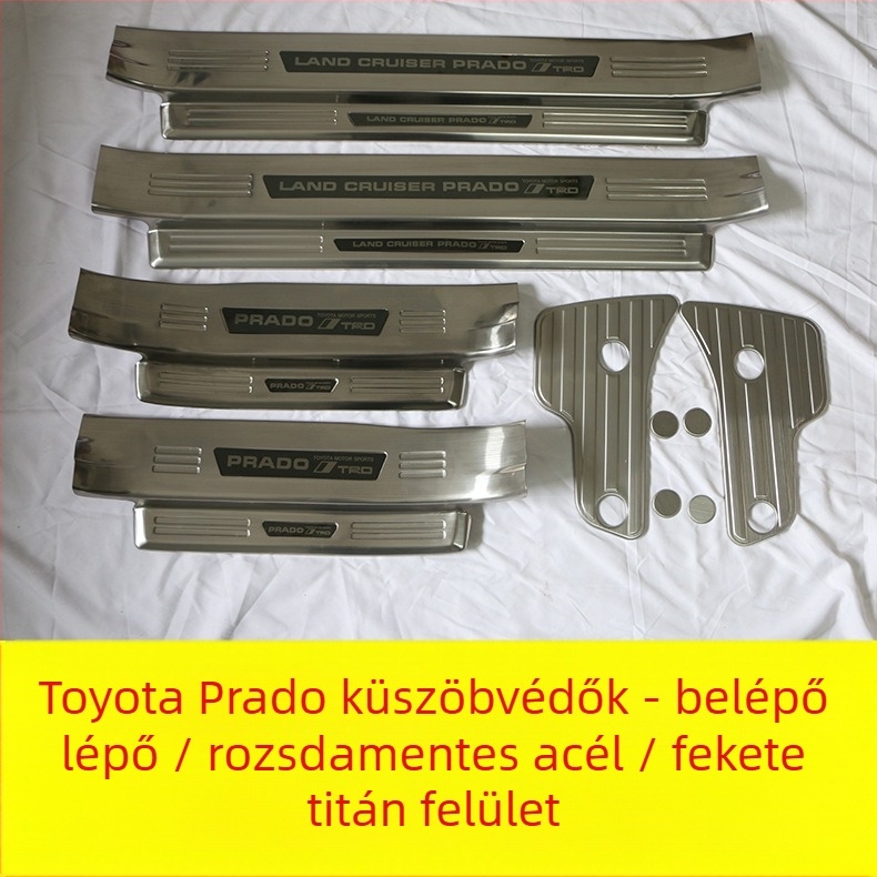Rozsdamentes acél Prado küszöbsáv és üdvözlő pedál Toyota Pradohoz, 2010-2018, testreszabott kivitel