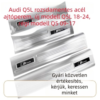 Audi rozsdamentes acél küszöbvédő lemez Q5L, A6L, A4 és A7