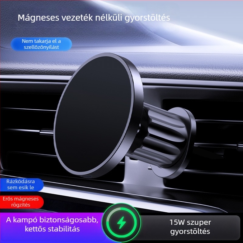 Autóba szánt mágneses telefontartó ventilációs nyíláshoz rögzíthető, vezeték nélküli töltés 15W