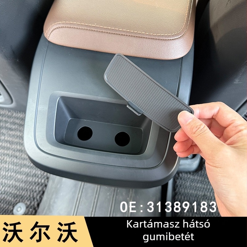 Volvo XC60 XC90 S60 V60 - hátsó kartámasz gumírozott párnája, ivó pohár aljához és akváriumhoz, modell 31389183