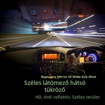 Autó belső visszapillantó tükre széles látómezővel, anti‑reflektáló felület, nagy felbontású, alumínium keret