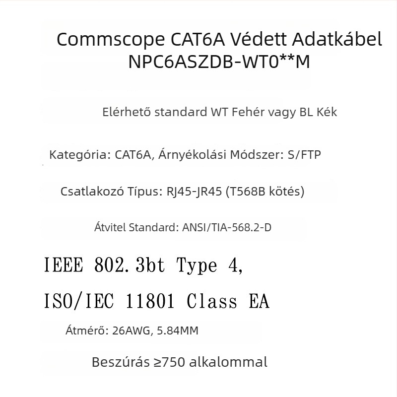 Commscope Cat 6A Shielded Jumper, Modell NPC6ASZDB-WT003M, 1 Gbps, számítógépes kapcsolóhoz, üzemi hőmérséklet -20 °C-tól +60 °C-ig, tárolási hőmérséklet -20 °C-tól +60 °C-ig, húzóerő 90 N