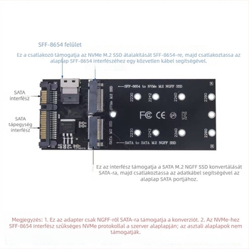 Adapterkártya SATA M.2 NGFF SSD SATA interfészhez és NVMe M.2 SSD SFF-8654-hez