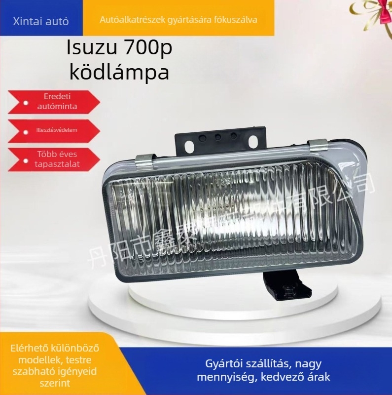 Isuzu 700P (régi modell) első ködlámpa; kompatibil NPR/ELF/KV100/KV600 tehergépkocsikkal; élettartam 99