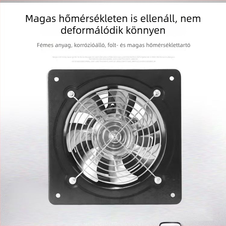 Konyhai teljes‑fém kipufogóventilátor — erőteljes kivitel, falra szerelhető, vas ház, 220V, 60W, 50Hz, mechanikus vezérlés, energiahatékonysági szintje 3