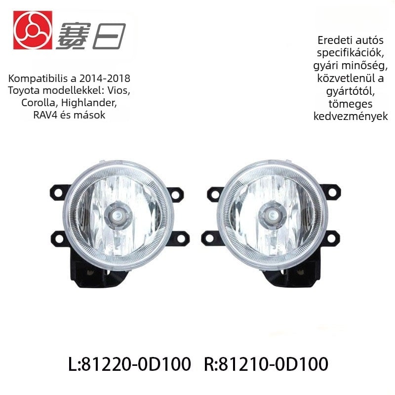 Toyota Vios 2014-2018 első ködlámpa, 81220-0D100 / 81210-0D100