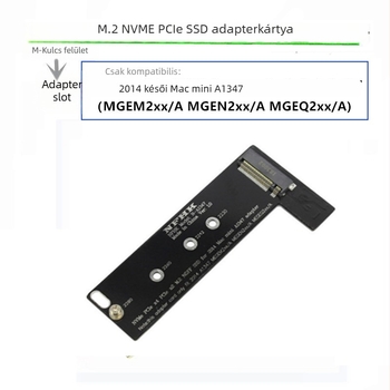 M.2 NVMe Adapterkártya A1347 Apple Mac Mini (2014 vége) számára