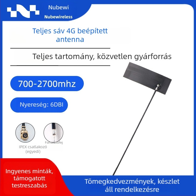 NB modul FPC antennával, magas nyereség, beépített 4G antenna, kompatibil 5G/LTE/3G/GSM/NB és LoRa, 50 Ω, 6 dB, SWR ≤ 2