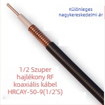 RF feeder 50-9, lángálló, 800–2500 MHz, impedancia 200 Ω, SWR ≤0.1