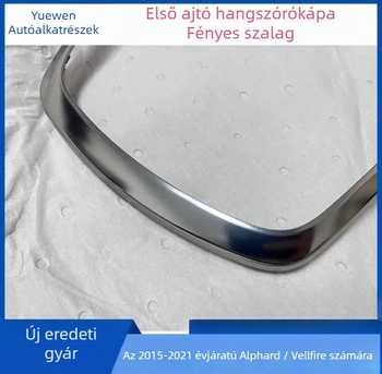 Első ajtó hangszórófedél fényes csíkkal a Alphard/Vellfire 30-sorozathoz (2015–2021)