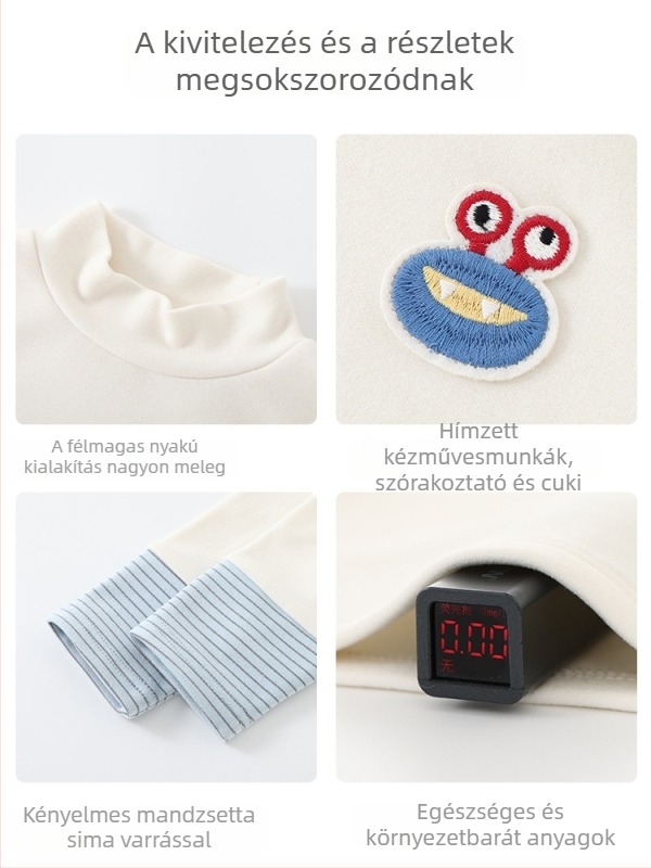 Gyerekek félmagas galléros meleg felső — Fő anyag: 43,5% regenált cellulózrost, 39,6% akril, 10,1% spandex, 6,8% juhgyapjú; Gallér: magas körkagyló; Ujj: hosszú; Szezonok: téli, tavaszi, ősz; Korosztály: 1–3 év