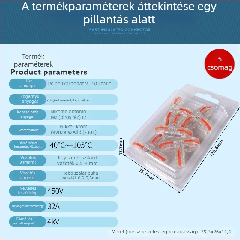 TL-112 Gyorsbekötésű terminál, 1 bemenet, 2 kimenet, T-típusú