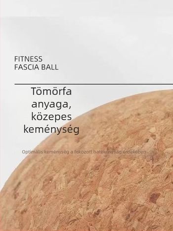 Parafa fasciális labda masszázs és rehabilitációhoz – nem felfújható; 200 g; anyag: parafa; alkalmazási területek: egészségügyi masszázs, fitnesz és szépség, táncmozgások
