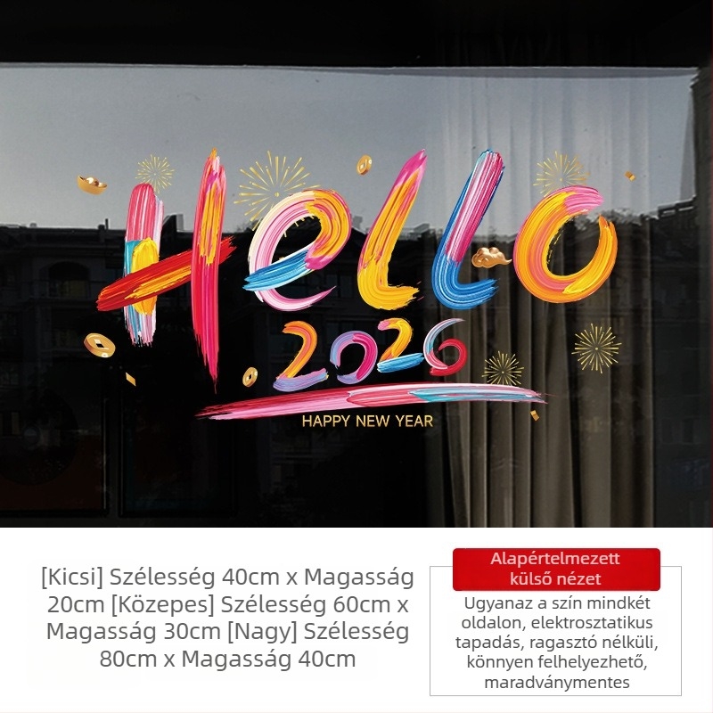 Hello 2026 Üvegajtó dekorációs matrica, elektrosztatikus tapadással, kirakat és hangulat