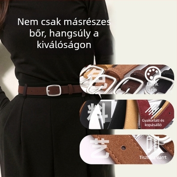 Split bőrből készült öv, cink ötvözetű tűcsattal, 2-4 cm szélesség, sokoldalú, egyszerű, könnyed luxus stílus