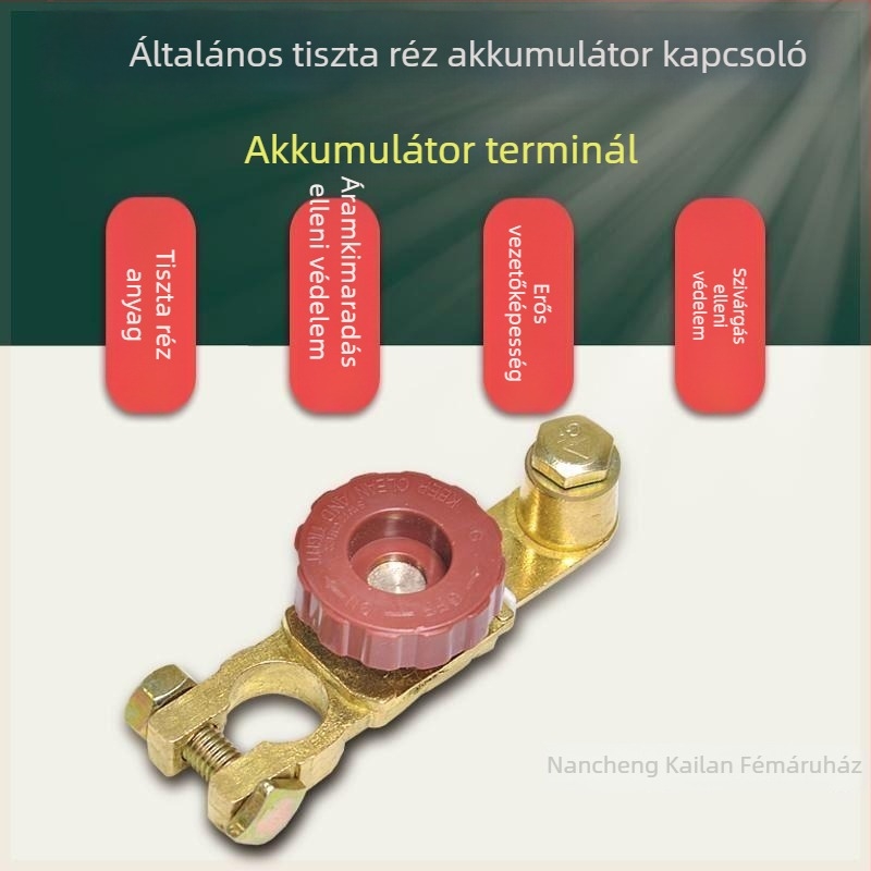 Autó akkumulátor lekapcsoló - tiszta réz, vastított kialakítás, szivárgás elleni csipesz, akkumulátor terminál védelme