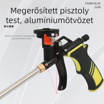 Teljesen fém habfújó pisztoly, tisztítás nélkül, hosszított fejjel, poliuretán habhoz, ajtók és ablakok tömítésére