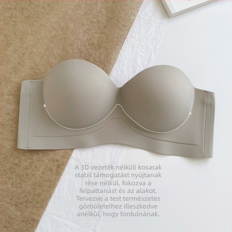 Félkosaras melltartó váll nélküli, csúszásmentes, Push-Up, bandeau, kis keblek nagyobbnak tűnnek, varrás nélküli, merevítő nélküli, anti-lógás, mellbetétekkel