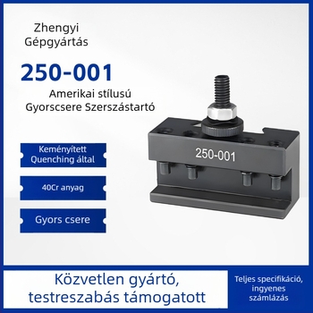 Gyorscserés szerszám tartó 250-001, Zhengyi, ék alakú cserélhető szerszámposzt lathe-hez, fúrás és esztergálás